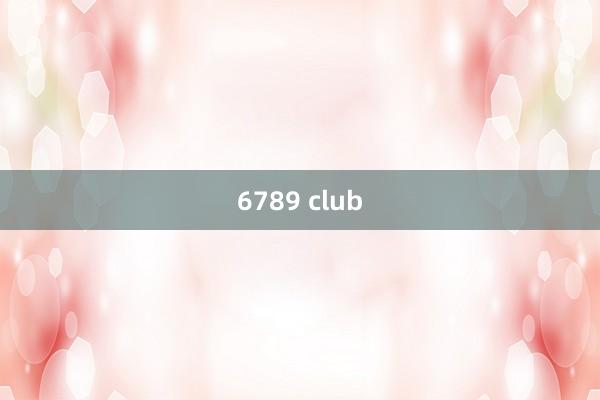 6789 club