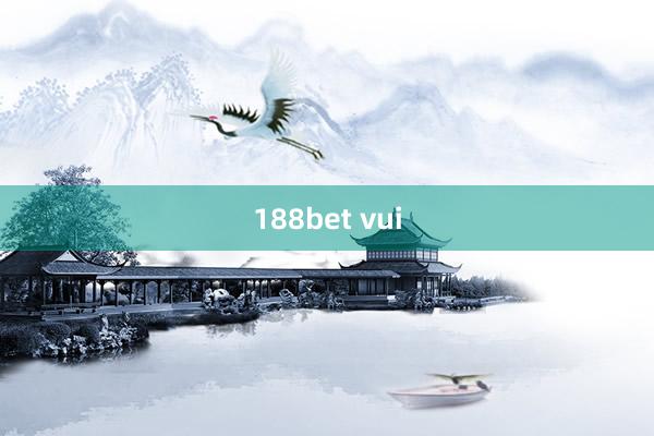 188bet vui