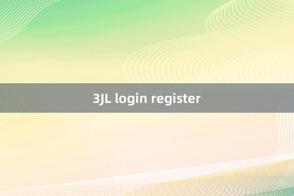 3JL login register