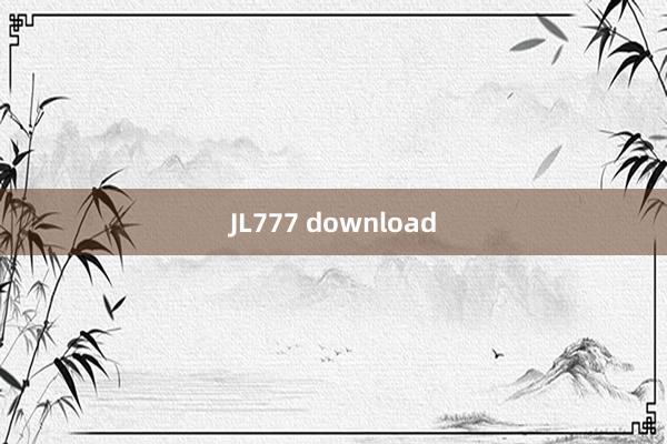 JL777 download